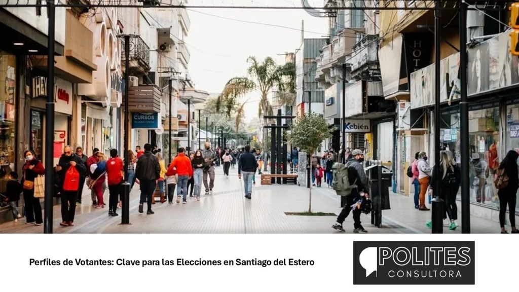 Perfiles de Votantes: Clave para las Elecciones en Santiago del&nbsp;Estero